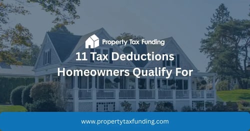 Featured image for Property Tax Funding’s blog post 11 Tax Deductions Homeowners Qualify For, showing a large suburban home.