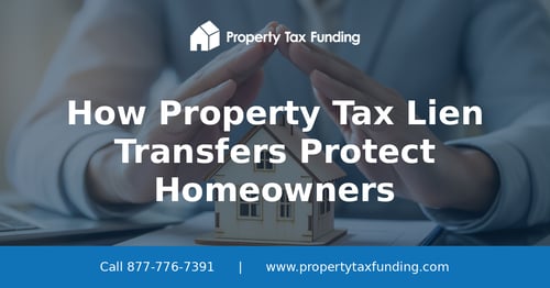 Hands protecting a model house with documents, how property tax lien transfers protect homeowners — Property Tax Funding